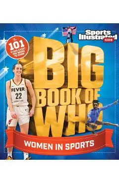 Big Book of Who Women in Sports - Sports Illustrated Kids
