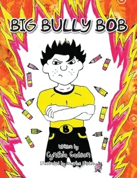Big Bully Bob, Paperback/Cynthia Gadson