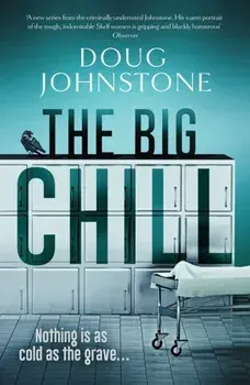 Big Chill, Paperback/Doug Johnstone