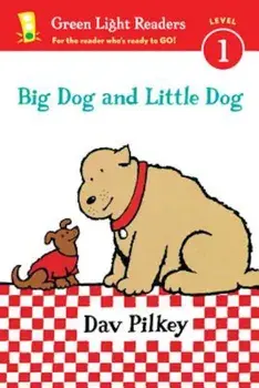 Big Dog and Little Dog, Paperback/Dav Pilkey