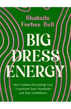 Big Dress Energy - Shakaila Forbes-bell