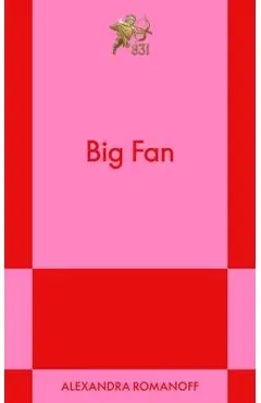 Big Fan - Alexandra Romanoff