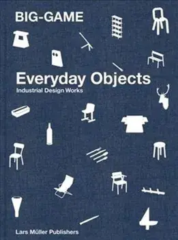 Big-Game: Everyday Objects, Hardback/***