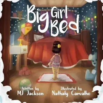 Big Girl Bed, Paperback/Nathaly Carvalho
