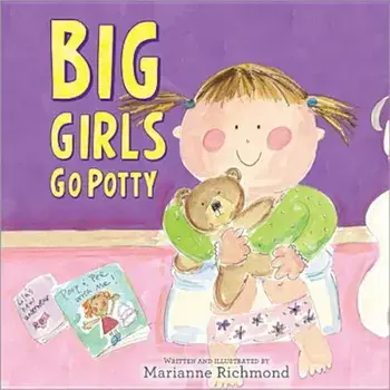 Big Girls Go Potty, Hardcover/Marianne Richmond