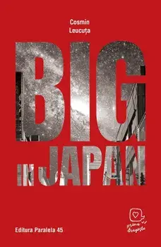 Big in Japan/Cosmin Leucuta