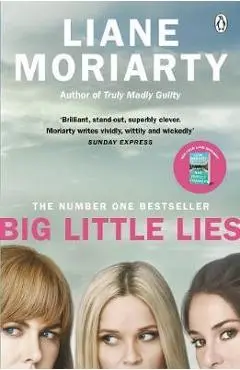 Big Little Lies - Liane Moriarty