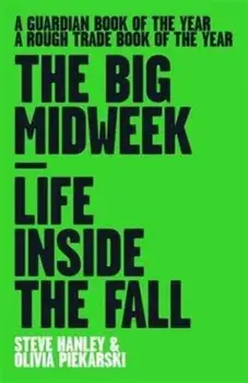 Big Midweek. Life Inside the Fall, Paperback/Olivia Piekarski