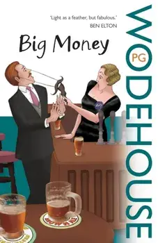 Big Money, Paperback/P. G. Wodehouse