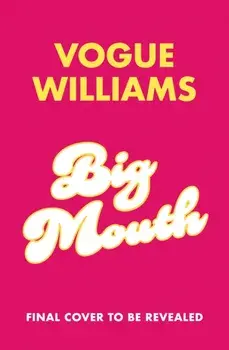 Big Mouth, Paperback/Vogue Williams