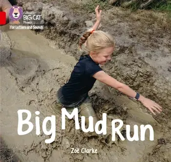 Big Mud Run. Band 02a/Red a, Paperback/Zoe Clarke