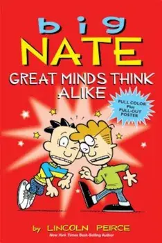Big Nate: Great Minds Think Alike, Paperback/Lincoln Peirce