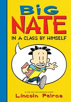 Big Nate: In a Class by Himself, Library Binding/Lincoln Peirce