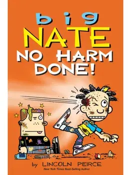 Big Nate: No Harm Done!, Paperback/Lincoln Peirce