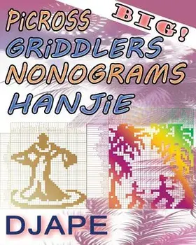 Big Picross Griddlers Nonograms Hanjie, Paperback/Djape