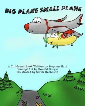 Big Plane Small Plane, Paperback/Stephen Hart