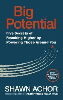 Big Potential, Hardcover/Shawn Achor
