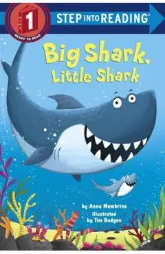 Big Shark, Little Shark - Anna Membrino