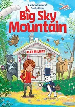 Big Sky Mountain, Paperback/Alex Milway