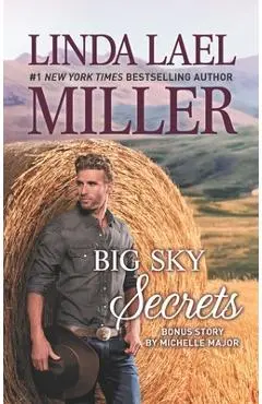 Big Sky Secrets - Linda Lael Miller