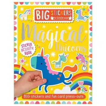 Big Stickers for Little Hands: Magical Unicorns, Paperback/***