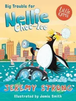 Big Trouble For Nellie Choc-Ice, Paperback/Jeremy Strong