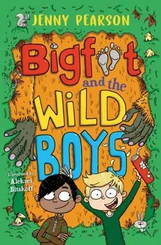 Bigfoot and the Wild Boys, Paperback/Jenny Pearson