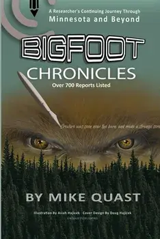 Bigfoot Chronicles, Paperback/Mike Quast