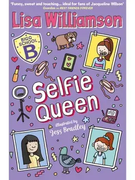 Bigg School: Selfie Queen, Paperback/Lisa Williamson
