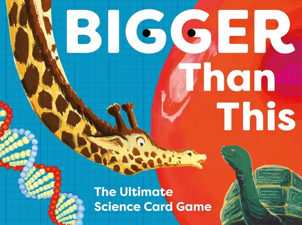 Bigger Than This: The Ultimate Science Card Game | Thames & Hudson
