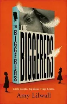 Biggerers, Hardcover/Amy Lilwall