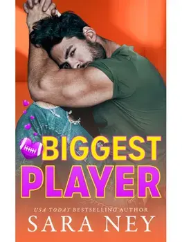 Biggest Player, Paperback/Sara Ney