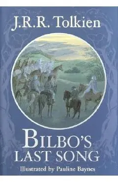 Bilbo's Last Song - J. R. R. Tolkien