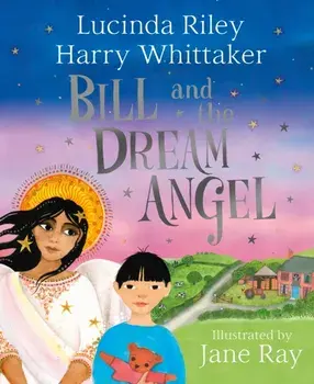 Bill and the Dream Angel, Hardback/Harry Whittaker