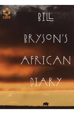 Bill Bryson's African Diary - Bill Bryson