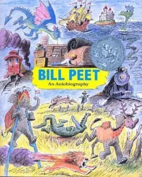 Bill Peet: An Autobiography, Paperback/Bill Peet