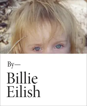 Billie Eilish, Hardcover/Billie Eilish