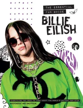 Billie Eilish: The Essential Fan Guide, Hardcover/Malcolm Croft
