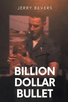 Billion Dollar Bullet, Paperback/Jerry Bevers