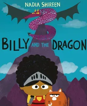 Billy and the Dragon, Paperback/Nadia Shireen