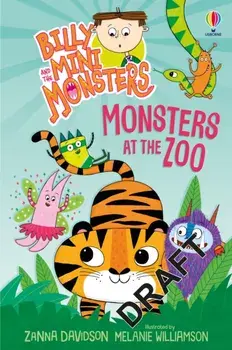 Billy and the Mini Monsters: Monsters at the Zoo, Paperback/Zanna Davidson