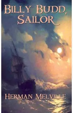 Billy Budd, Sailor - Herman Melville