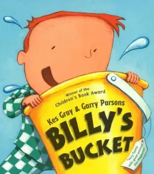 Billy's Bucket, Paperback/Kes Gray
