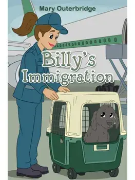 Billy's Immigration, Hardback/Mary Outerbridge