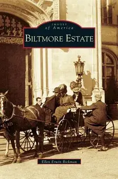 Biltmore Estate, Hardcover/Ellen Erwin Rickman