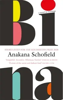 Bina, Paperback/Anakana Schofield