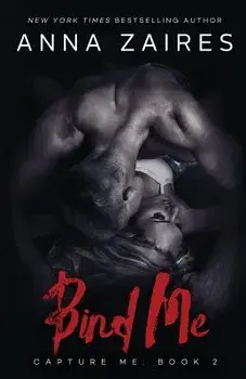 Bind Me, Paperback/Anna Zaires