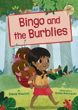 Bingo and the Burblies (Gold Early Reader), Paperback/Steve Howson