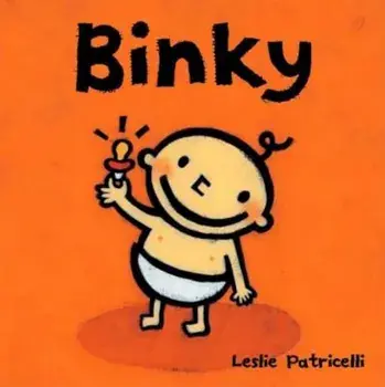 Binky, Hardcover/Leslie Patricelli