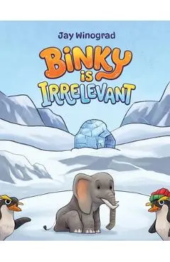 Binky Is Irrelevant - Jay Winograd